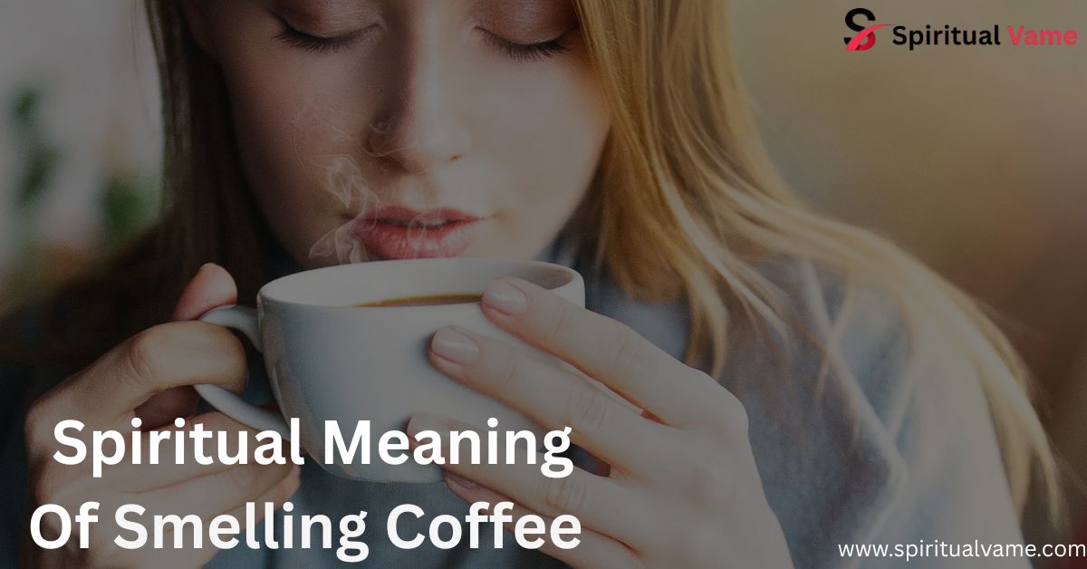 Spiritual-Meaning-of-Smelling-coffee