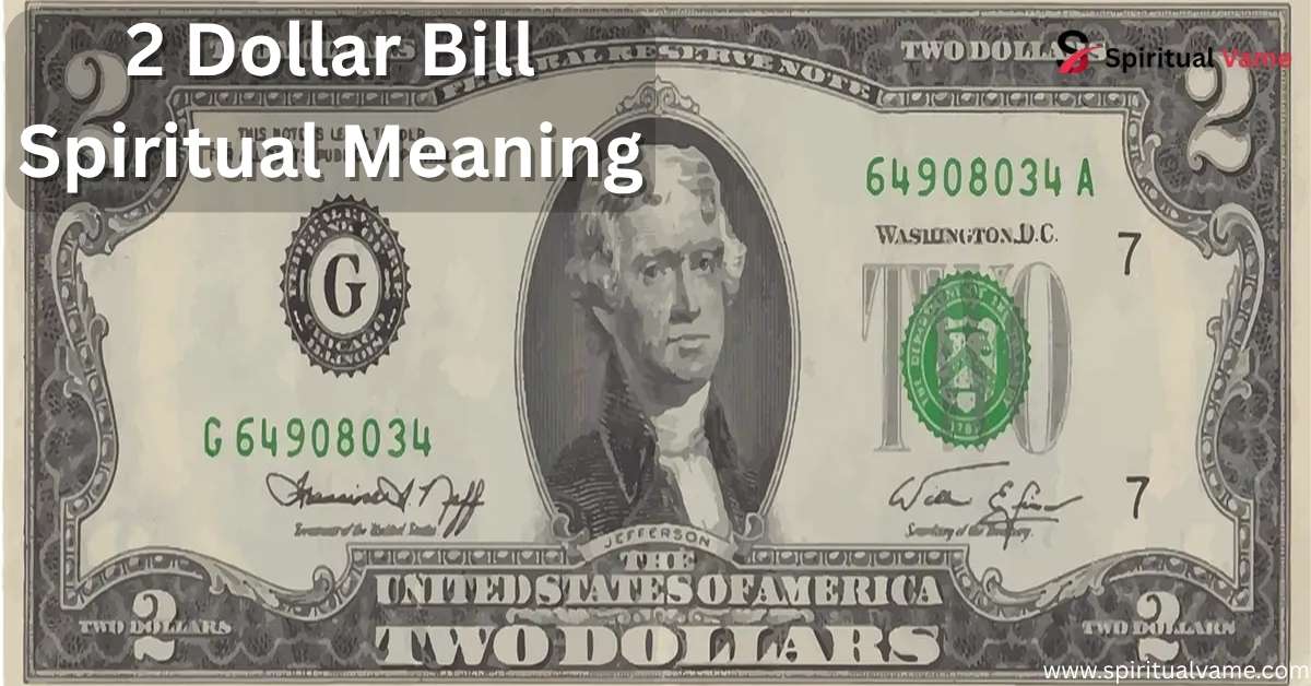 2 Dollar Bill Spiritual Meaning